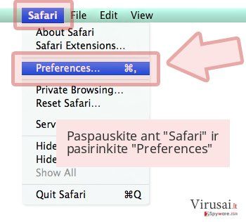 Paspauskite ant 'Safari' ir pasirinkite 'Preferences' Paspauskite ant 'Safari' ir pasirinkite 'Preferences'