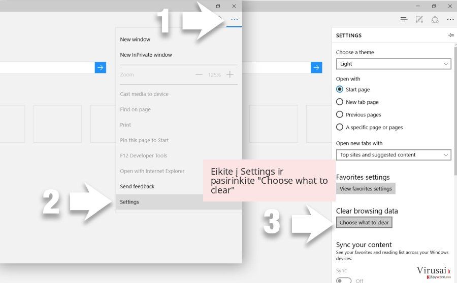 Eikite į Settings ir pasirinkite 'Choose what to clear' Eikite į Settings ir pasirinkite 'Choose what to clear'