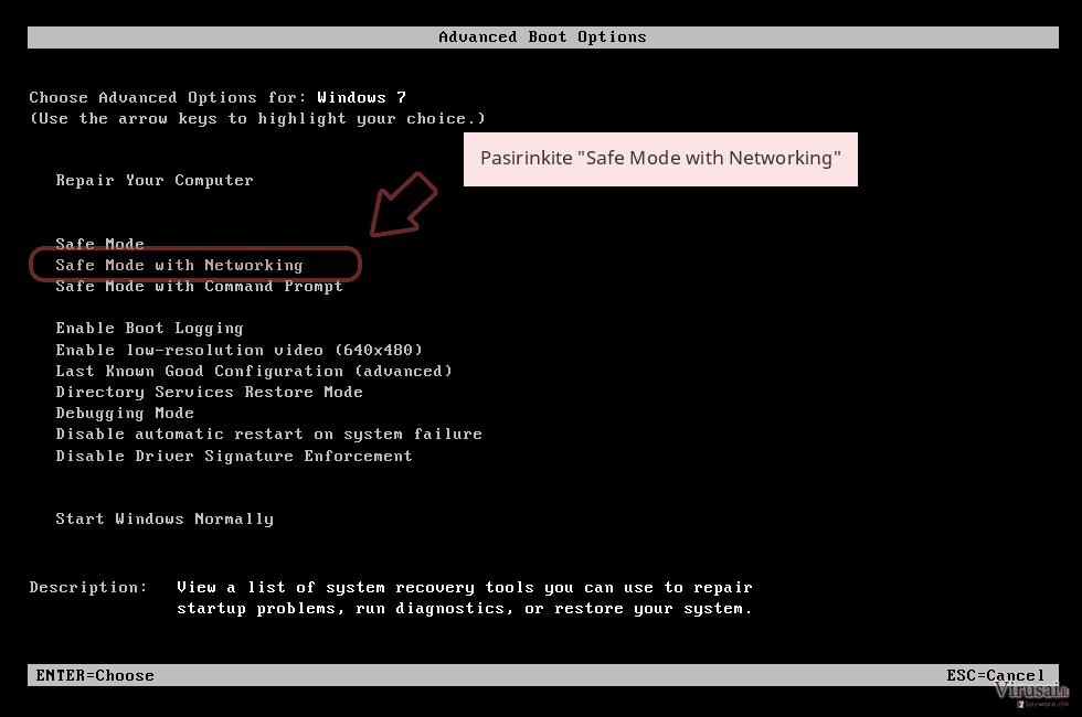 Pasirinkite 'Safe Mode with Networking' Pasirinkite 'Safe Mode with Networking'