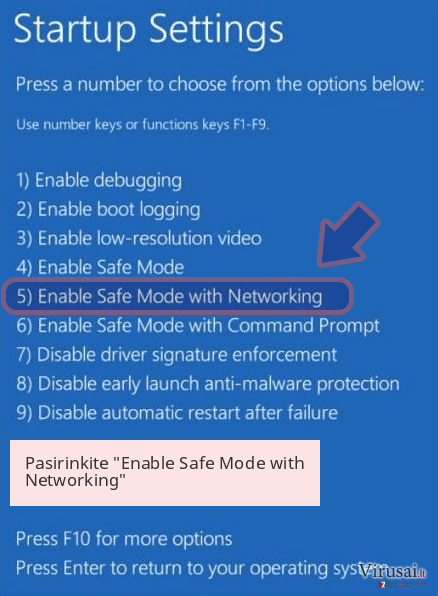 Pasirinkite 'Enable Safe Mode with Networking' Pasirinkite 'Enable Safe Mode with Networking'