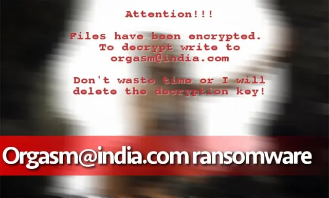 Orgasm@india.com ransomware